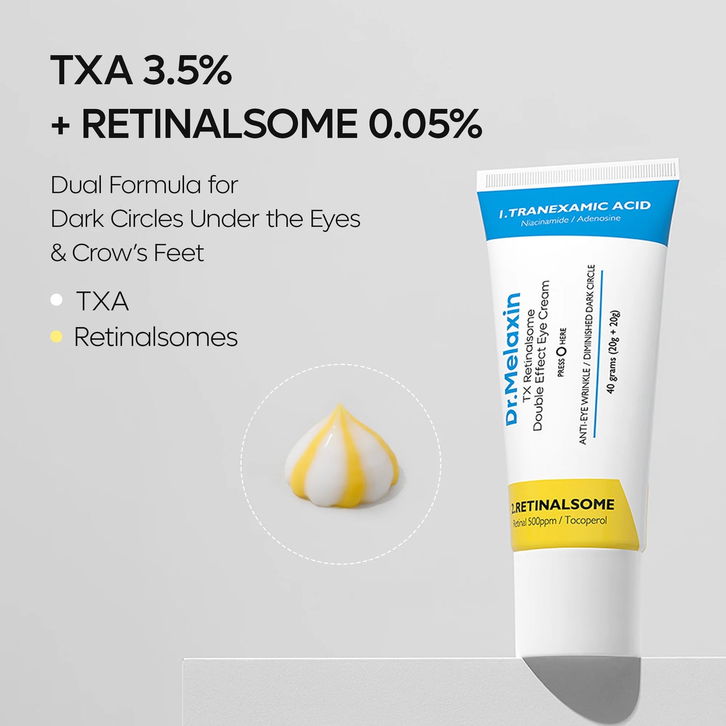 DR. MELAXIN - TX RETINALSOME DOUBLE EFFECT EYE CREAM 40G